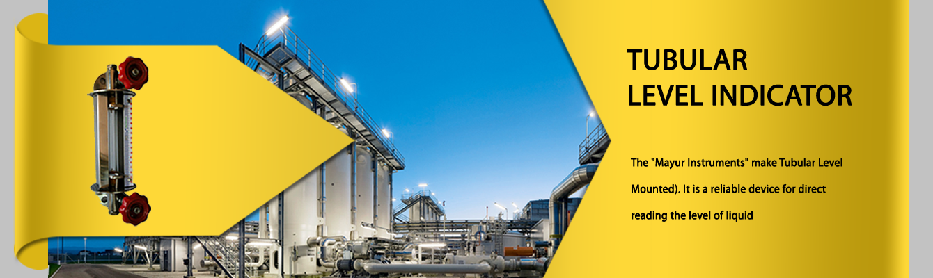 Tubular Level indicator
